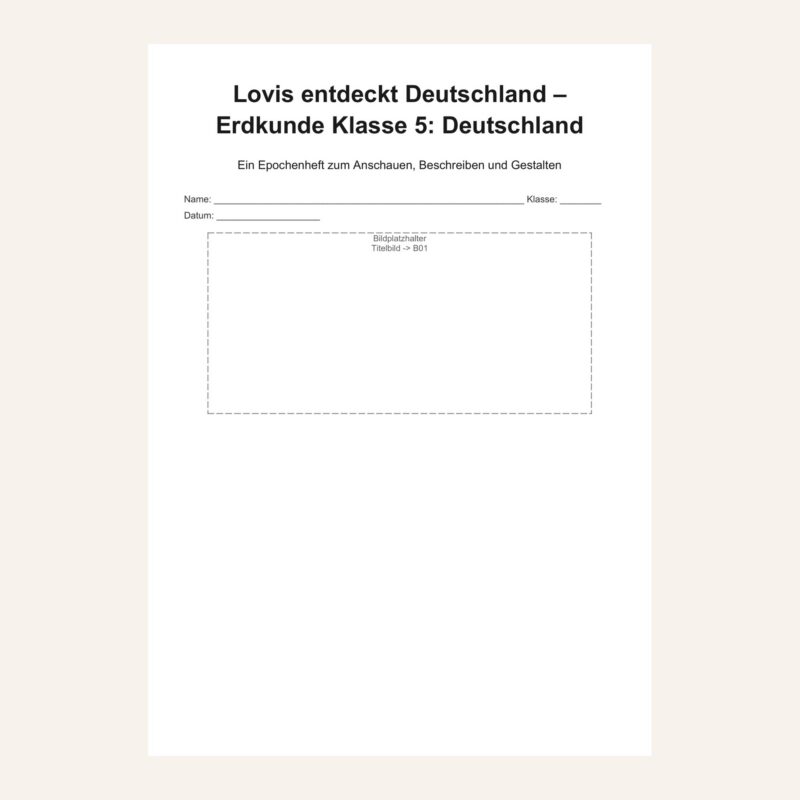 Lovis entdeckt Deutschland – Erdkunde Klasse 5: Deutschland