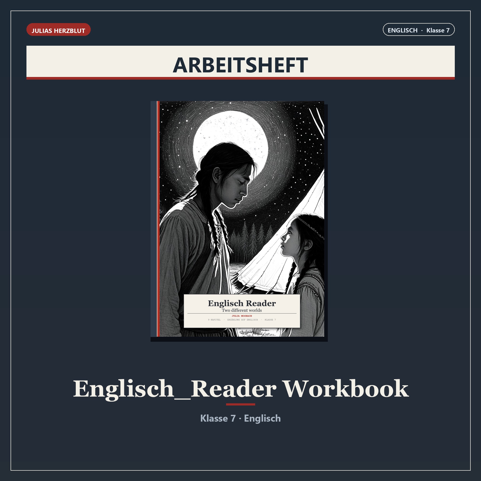 Two different worlds – Workbook und Reader Klasse 7