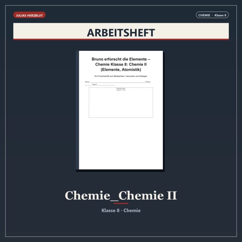 Bruno erforscht die Elemente – Chemie Klasse 8: Chemie II (Elemente, Atomistik)