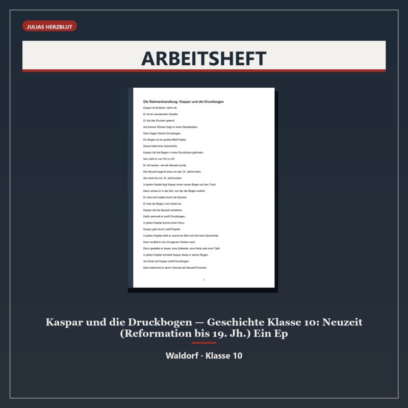 Kaspar und die Druckbogen — Geschichte Klasse 10: Neuzeit (Reformation bis 19. Jh.)