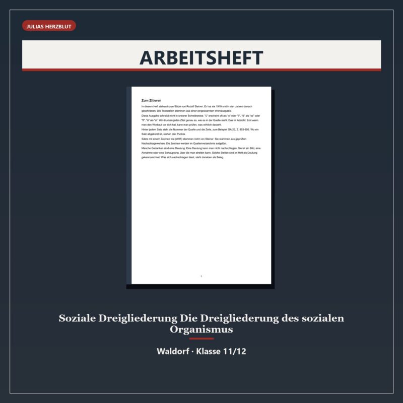 Soziale Dreigliederung – Quellenheft für die Klasse 11/12