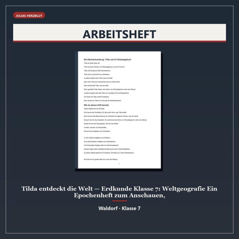 Tilda entdeckt die Welt — Erdkunde Klasse 7: Weltgeografie