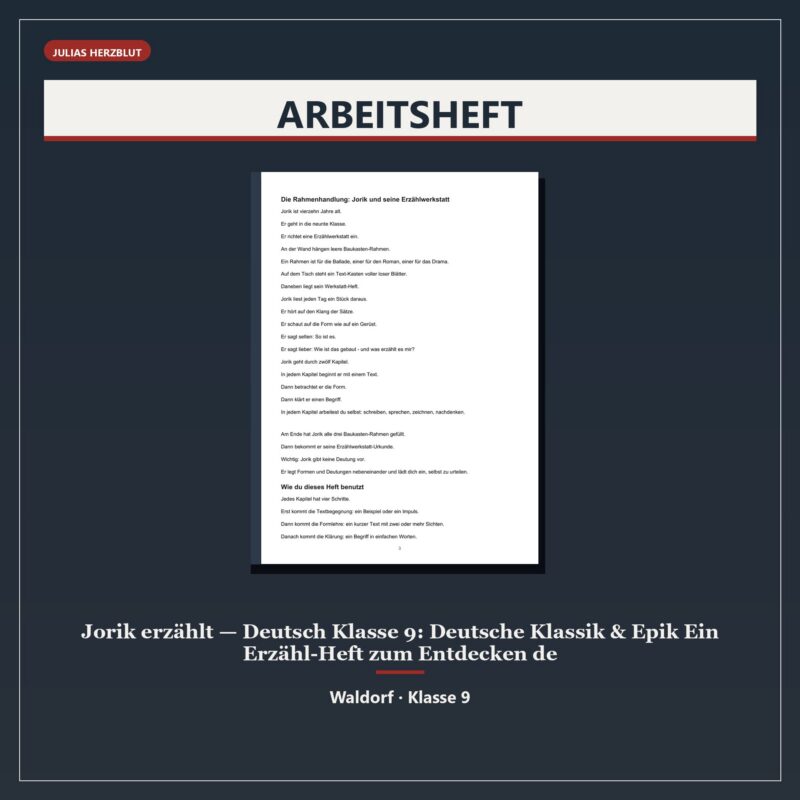 Jorik erzählt — Deutsch Klasse 9: Deutsche Klassik & Epik